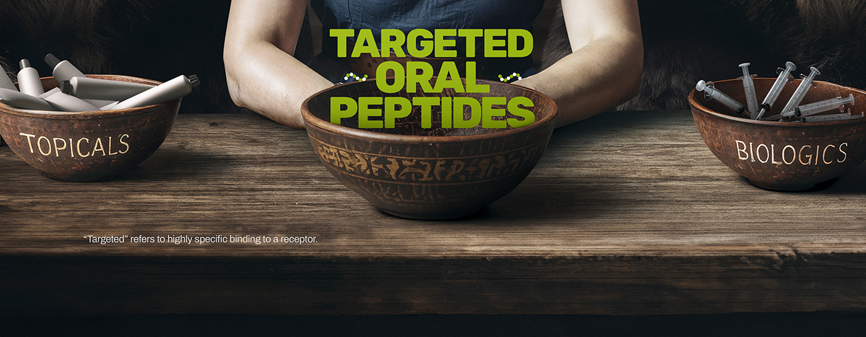 A bowl on a table with the text "targeted oral peptides" above it